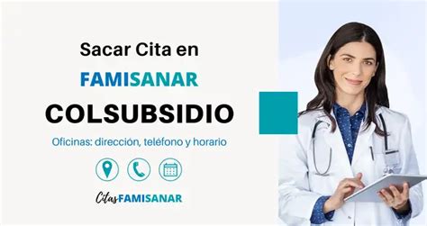 citas famisanar colsubsidio en linea|Colsubsidio